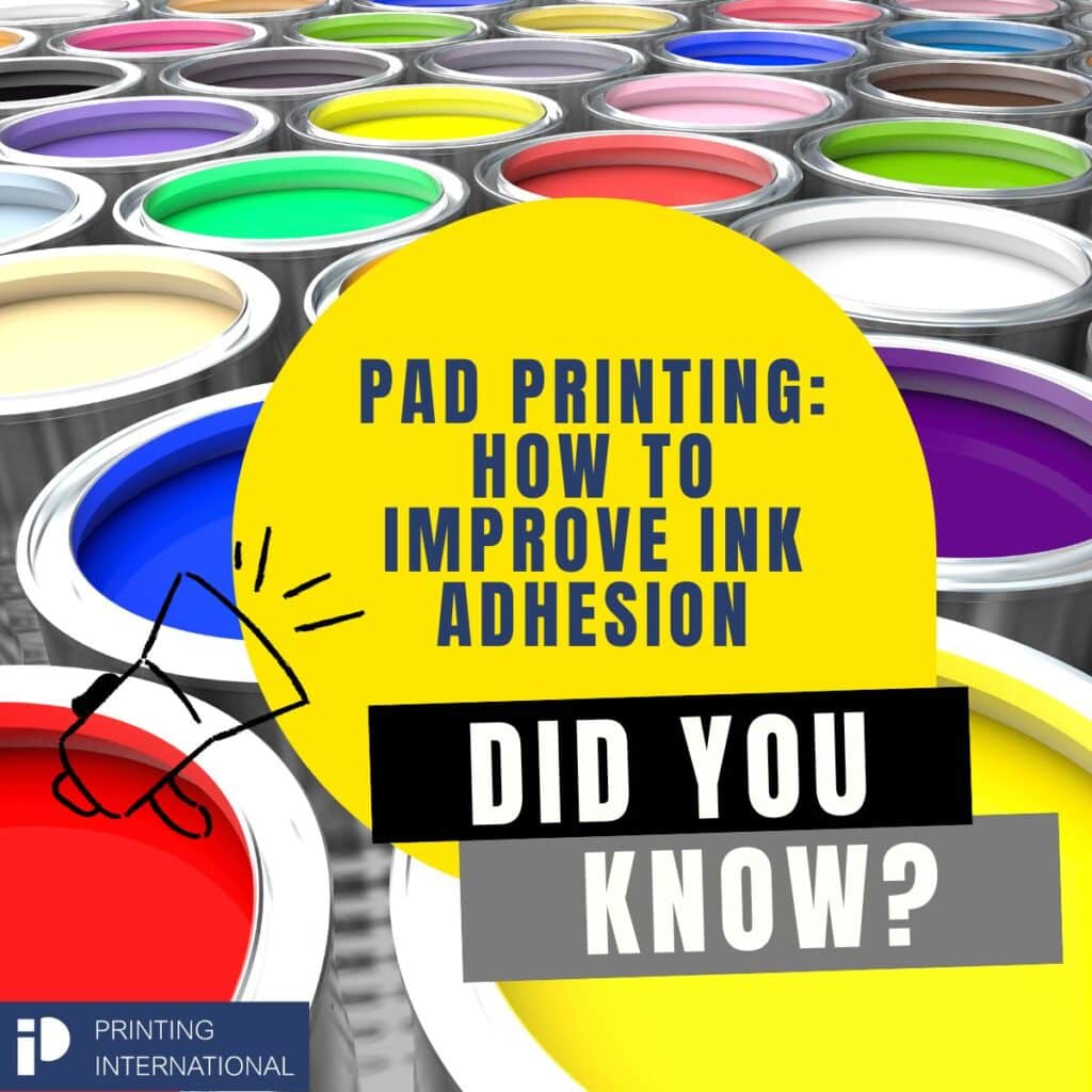 How to Improve Ink Adhesion